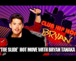 Bryan Tanaka: Toe Slide Hot Move- Club Hip Hop