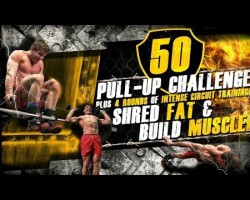 50 Pull-Up Challenge PLUS 4 Rounds Of Intense Circuit Training! Shred Fat & Build Muscle!