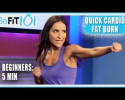 BeFiT 101: 5 min Quick Cardio Burn Workout for Beginners