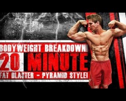 Bodyweight Breakdown! 20 Minute FAT BLASTER – Pyramid Style!