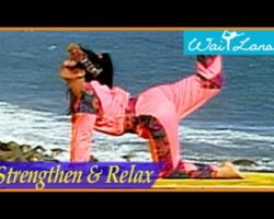 Strengthen & Relax: Yoga Shape-Up- Wai Lana Yoga