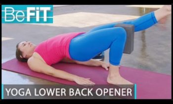 Yoga Routine for Lower Back Opening: BeFiT Trainer Open House- Laurel Erilane