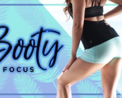 BOOTY FOCUS // 6 Week Body Toning Bootcamp