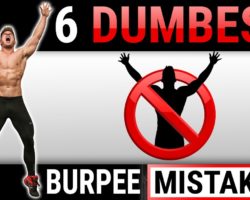 6 Dumbest Burpee Mistakes Sabotaging Your GAINS! STOP DOING THESE!