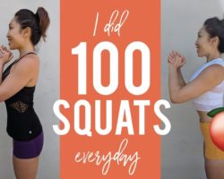 I did 100 squats everyday and this is what happened…