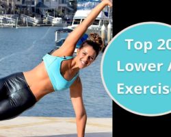 Top 20 Lower Ab Exercises – Best Abs Workout