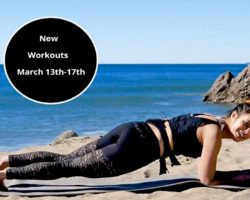 New Workouts – March 13th-17th